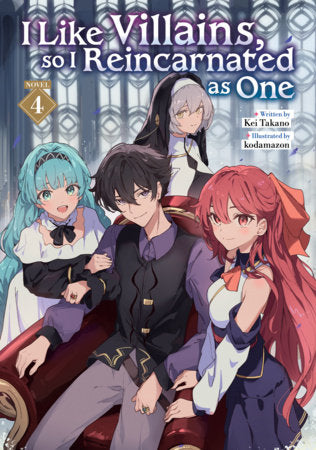 I Like Villains, so I Reincarnated as One (Light Novel) Vol. 4 FOC February 1, 2027