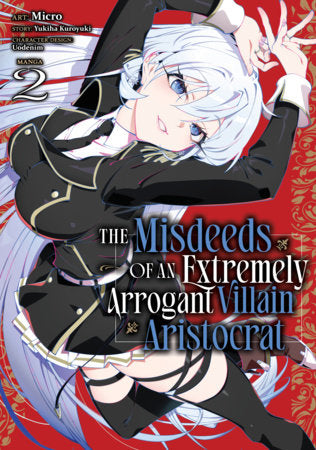 The Misdeeds of an Extremely Arrogant Villain Aristocrat (Manga) Vol. 2 FOC November 16, 2026