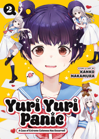 Yuri Yuri Panic: A Case of Extreme Cuteness Has Occurred! Vol. 2 FOC November 30, 2026
