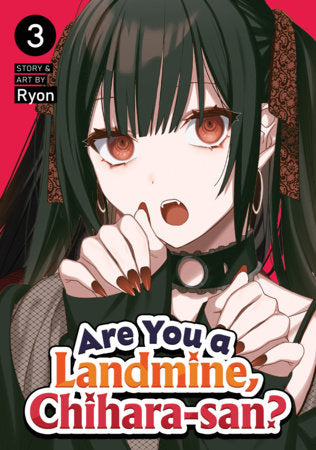 Are You a Landmine, Chihara-san? Vol. 3 FOC January 25, 2027