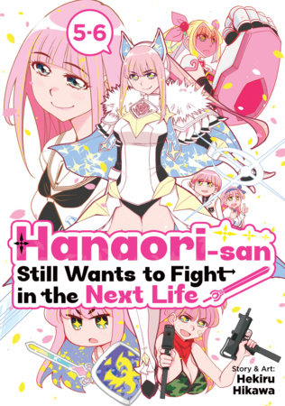 Hanaori-san Still Wants to Fight in the Next Life (Omnibus) Vol. 3 FOC April 27, 2027