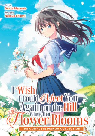 I Wish I Could Meet You Again on the Hill Where That Flower Blooms (Manga) (Omnibus) FOC October 5, 2026