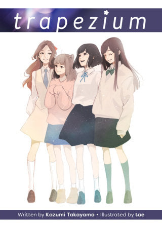Trapezium (Light Novel) FOC September 28, 2026