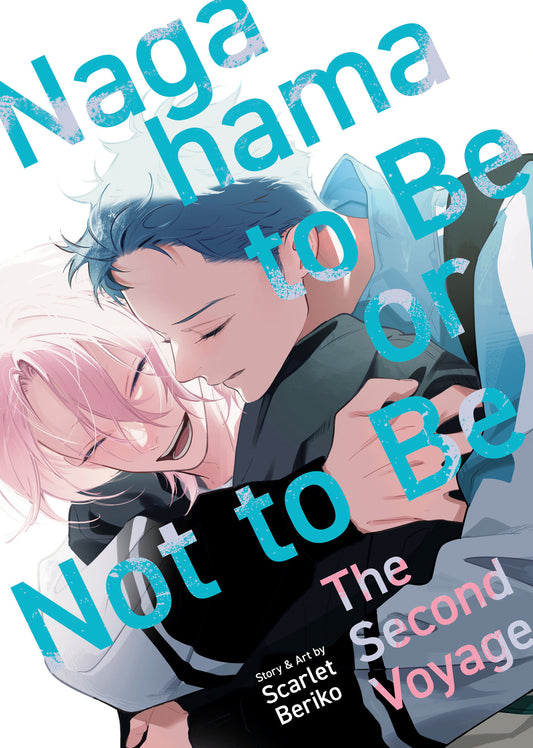 Nagahama to Be, or Not to Be: The Second Voyage FOC August 17, 2026
