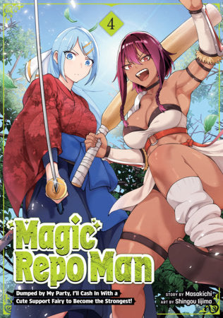 Magic Repo Man: Dumped by My Party, I'll Cash In With a Cute Support Fairy to Become the Strongest! Vol. 4 FOC December 14, 2026