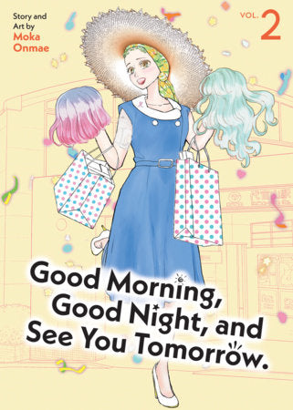 Good Morning, Good Night, and See You Tomorrow. Vol. 2 FOC January 11, 2027