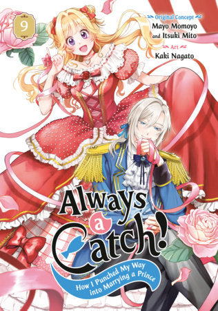 Always a Catch! 09 How I Punched My Way into Marrying a Prince FOC November 2, 2026