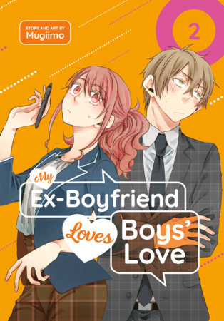 My Ex-Boyfriend Loves Boys' Love 02 FOC November 16, 2026