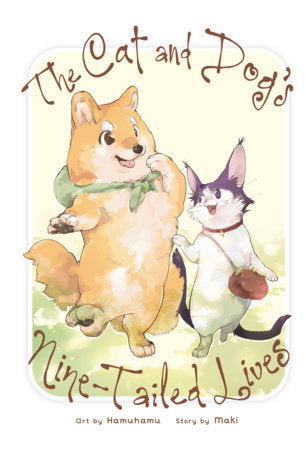 The Cat and Dog's Nine-Tailed Lives FOC April 12, 2027