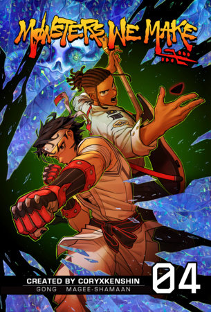 Monsters We Make, Vol. 4