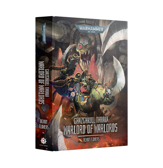 Black Library - Ghazghkull Thraka: Warlord of Warlords (Hardback)
