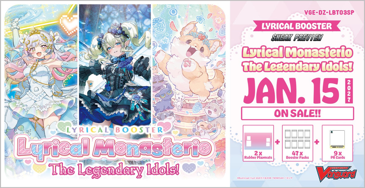 Cardfight!! Vanguard Divinez: Lyrical Monasterio - The Legendary Idols Lyrical Sneak Preview Kit FOC September 28, 2026