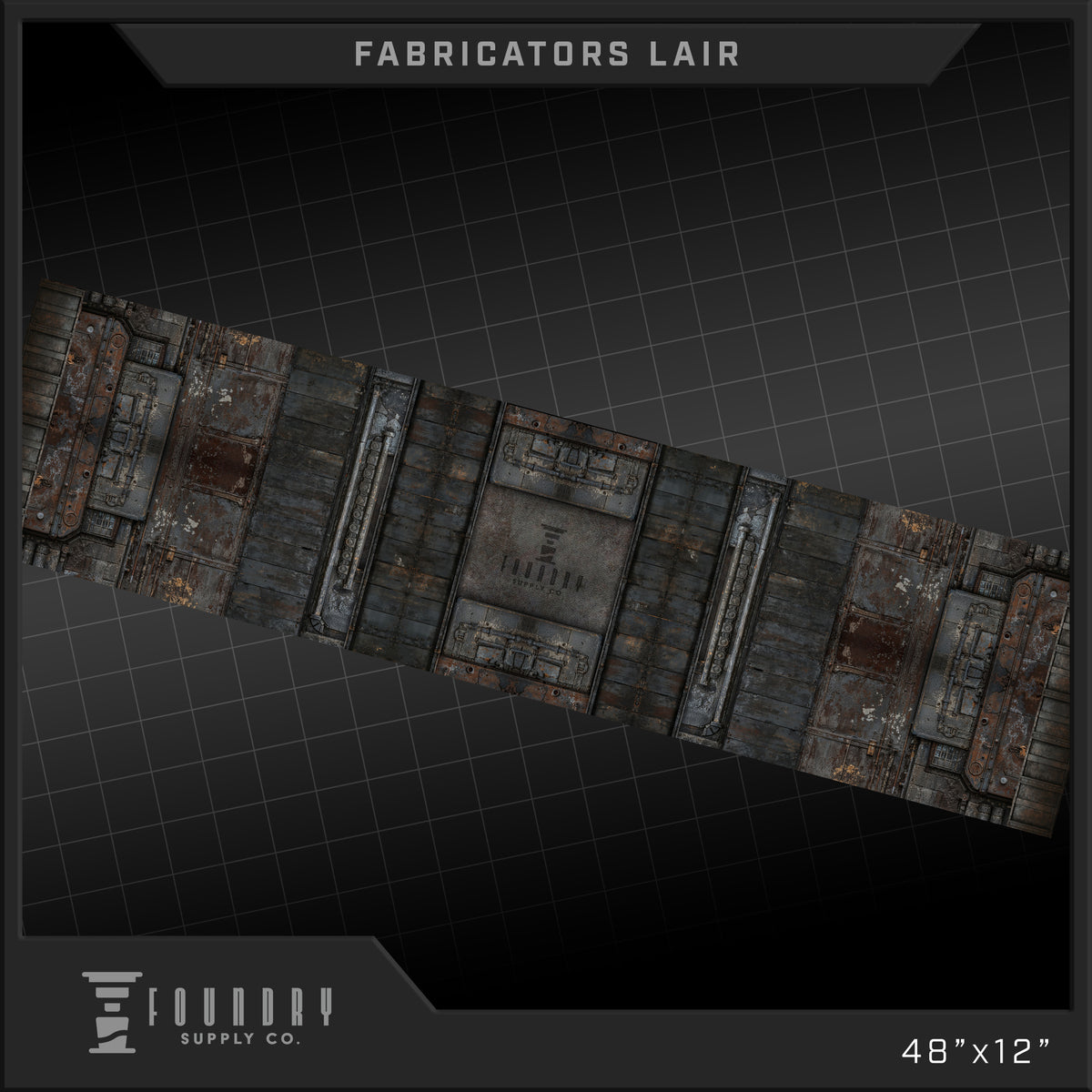 Foundry Supply Co: Dropzone Overlay - Fabricators Lair (48" x 12") FOC October 14, 2026
