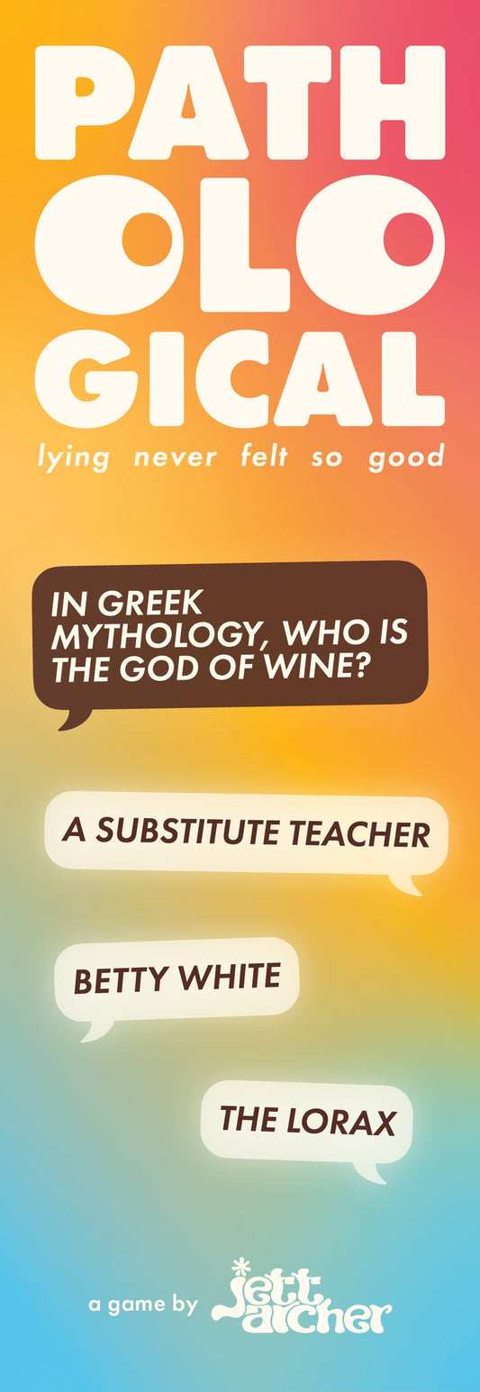 Pathological: Lying Never Felt So Good
