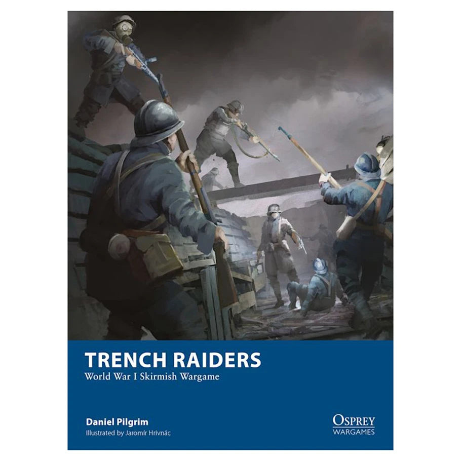 Trench Raiders FOC May 15, 2027