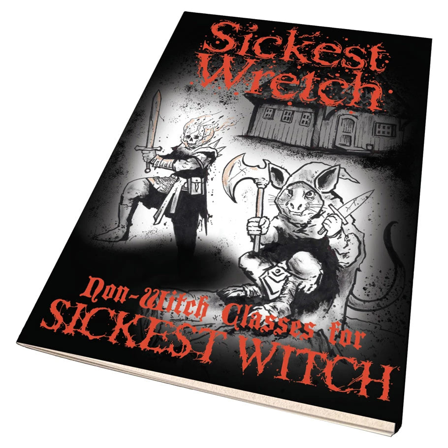 Sickest Witch: Sickest Wretch: A Non-Witch Class Supplement FOC August 15, 2026