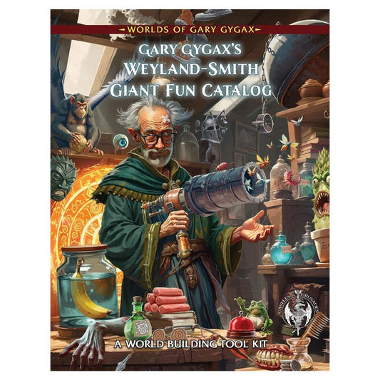 Worlds of Gary Gygax: Volume 10: Gary Gygax’s Weyland Smith Giant Fun Catalog FOC October 15, 2026