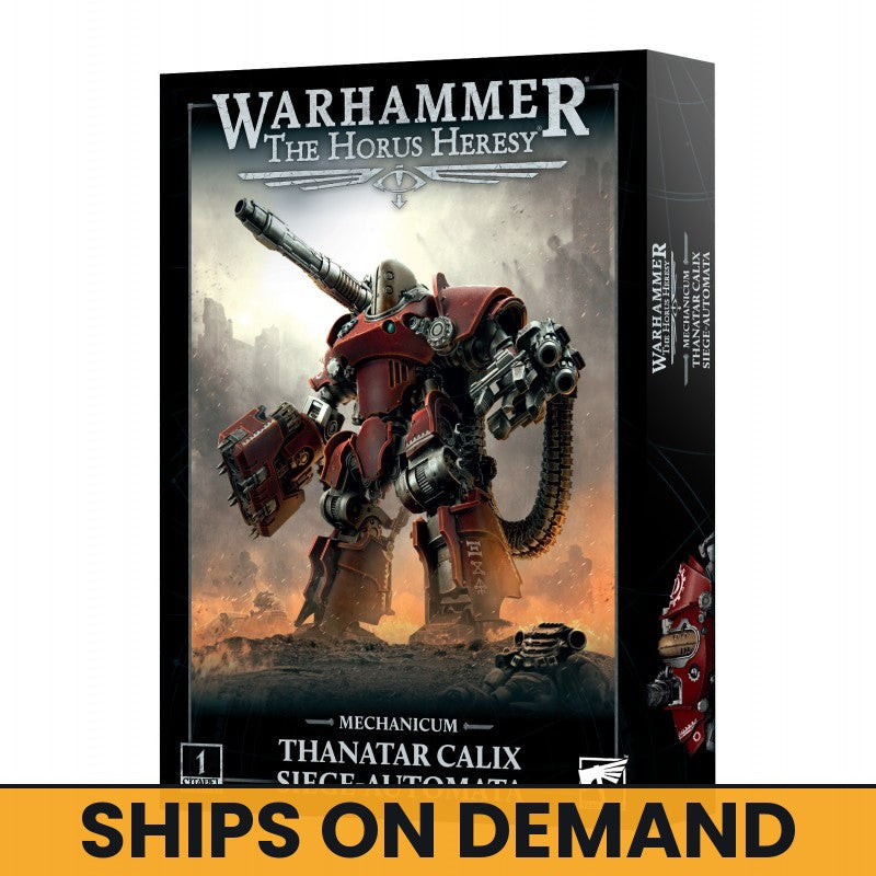 MECHANICUM THANATAR CALIX SIEGE AUTOMATA