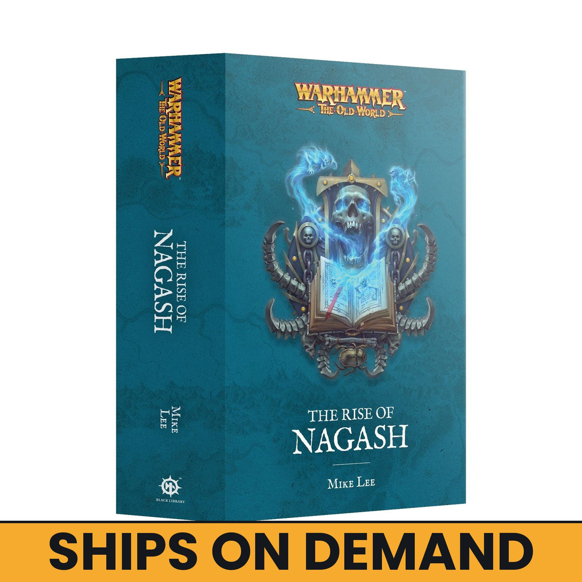 THE OLD WORLD: THE RISE OF NAGASH (PB)