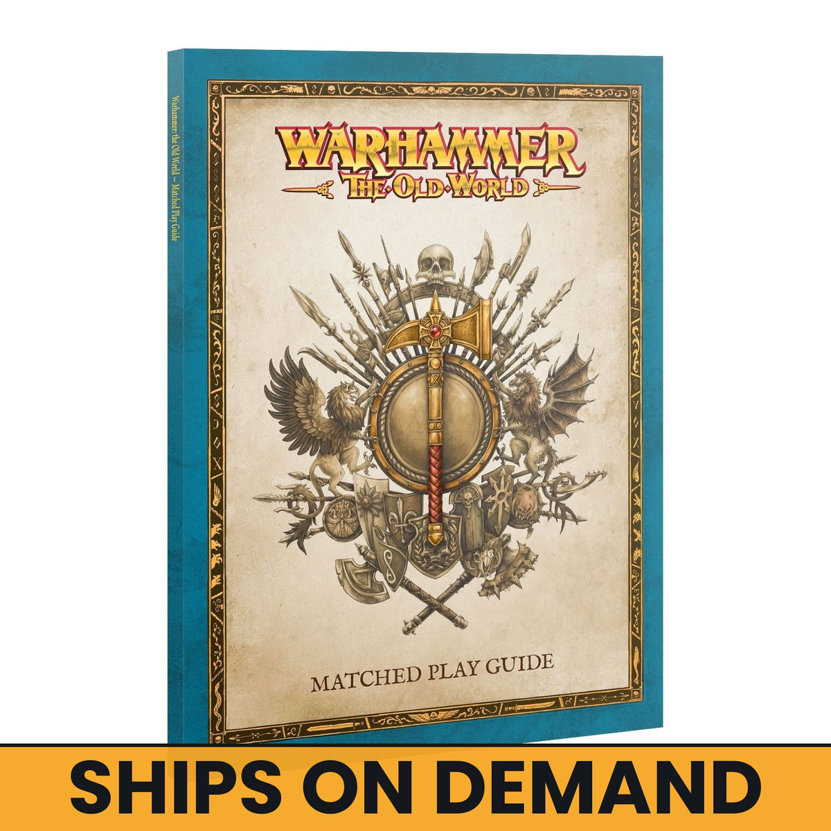 THE OLD WORLD: MATCHED PLAY GUIDE